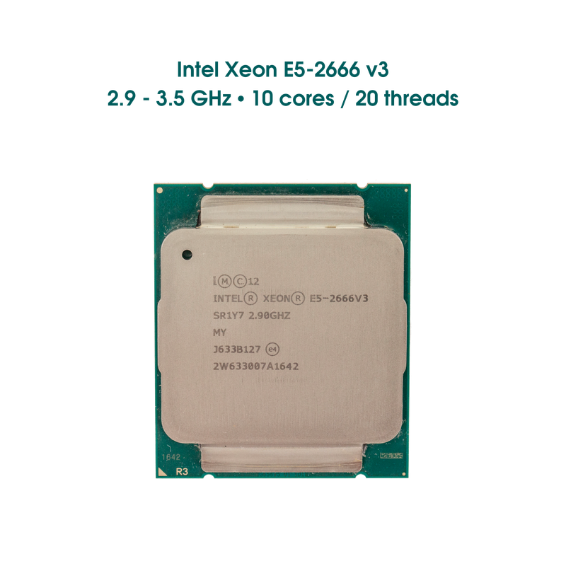 CPU Intel Xeon E5-2666 v3 / 2.9 - 3.5 GHz /  10 cores - 20 threads