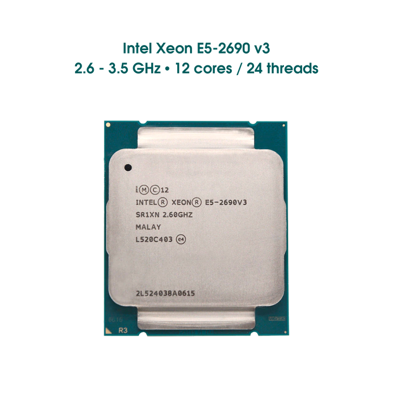 CPU Intel Xeon E5-2690 v3 / 2.6 - 3.5 GHz / 12 cores - 24 threads